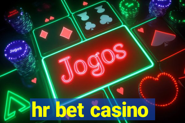 hr bet casino